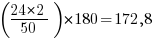 (24 * 2 / 50) *180 = 172,8
